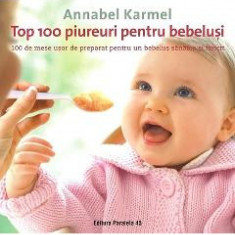 Top 100 piureuri pentru bebelusi - Annabel Karmel