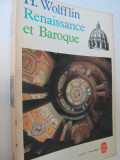 Renaissance et baroque (Le Livre de la poche) - lb. franceza - H. Wolfflin
