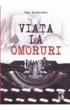 Viata la Omoruri - Dan Antonescu