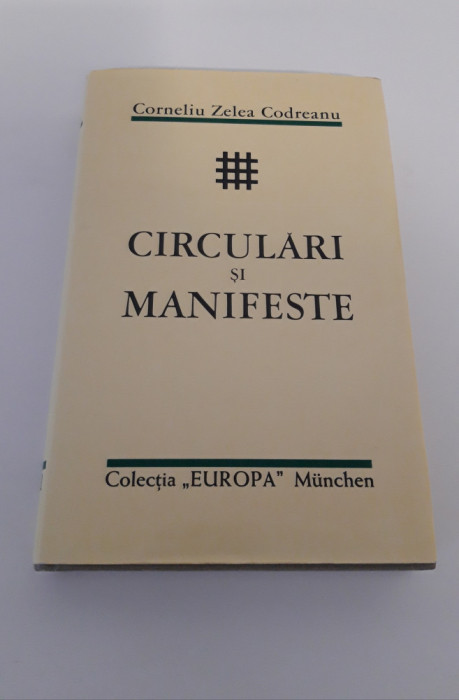 Corneliu Zelea Codreanu Circulari si manifeste