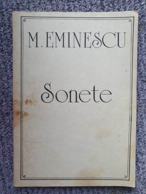 SONETE - MIHAI EMINESCU, 1991, cu 32 reproduceri manuscrise, 96 pagini, stare fb foto