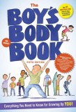 The Boy&#039;s Body Book: Fifth Edition