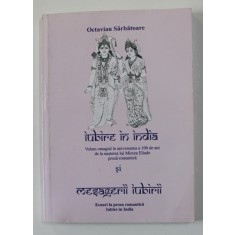 IUBIRE IN INDIA , PROZA ROMANTICA de OCTAVIAN SARBATOARE , 2009