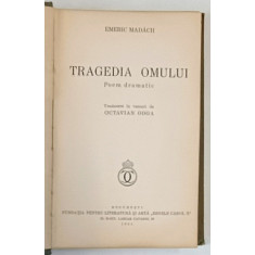 TRAGEDIA OMULUI , POEM DRAMATIC de EMERIC MADACH , 1934