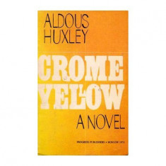 Aldous Huxley - Crome yellow - a novel - 111669