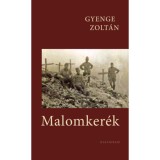 Malomker&eacute;k - Gyenge Zolt&aacute;n