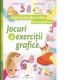 Jocuri si exercitii grafice. Caietul micului scolar. Clasa pregatitoare