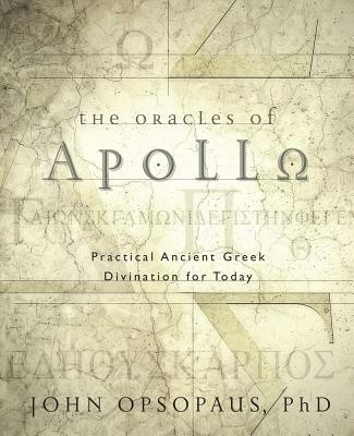 The Oracles of Apollo: Practical Ancient Greek Divination for Today foto