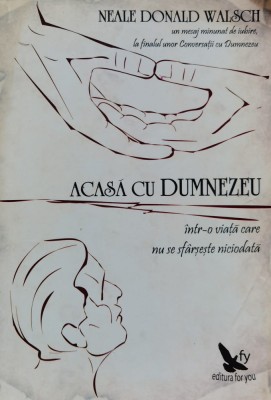 Acasa Cu Dumnezeu - Neale Donald Walsch , J38 foto