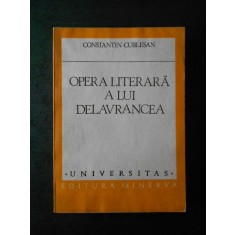 COSTIN CUBLESAN - OPERA LITERARA A LUI DELAVRANCEA