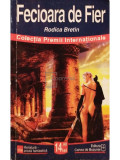 Rodica Bretin - Fecioara de Fier (editia 2005)