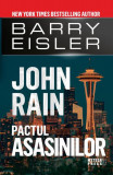 John Rain. Pactul asasinilor - Paperback brosat - Barry Eisler - Meteor Press