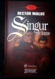 Carte Singur pe Lume, Hector Malot, Necartonata, 2009, 326 pagini, Literatura Clasica