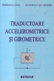 Traductoare accelerometrice si girometrice