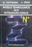 Bazele tehnologice ale nitrurarii tehnologice - 1998 - G. Vermesan ($K61)