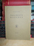 TUDOR VIANU - FRAGMENTE MODERNE , ED. 1-A , 1925