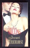 JOCURI PERICULOASE-JACKIE COLLINS-300010