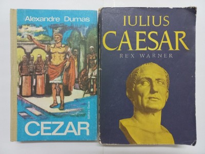 CEZAR - ALEXANDRE DUMAS + IULIUS CAESAR - REX WARNER foto