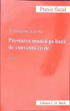 PRESTAREA MUNCII PE BAZA DE CONVENTII CIVILE-N. GRIGORIE-LACRITA-232434