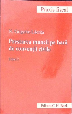 PRESTAREA MUNCII PE BAZA DE CONVENTII CIVILE-N. GRIGORIE-LACRITA-125028 foto