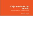 Viaje alrededor del mundo: (Andanzas de un corsario ingl