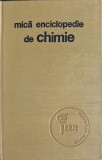 Mica Enciclopedie de Chimie - Albu &amp; Brezeanu, 1974, Editura Enciclopedica Romana, Hardcover, 478 Pagini