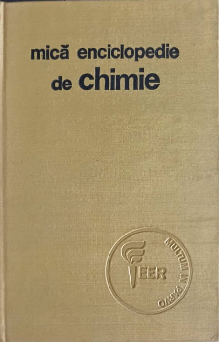 MICA ENCICLOPEDIE DE CHIMIE-C.D. ALBU, M. BREZEANU-265434