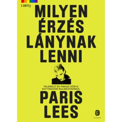 Milyen &amp;eacute;rz&amp;eacute;s l&amp;aacute;nynak lenni - Paris Lees foto