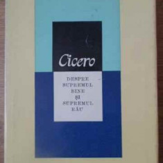 DESPRE SUPREMUL BINE SI SUPREMUL RAU-CICERO