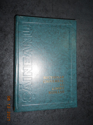 LAZAR SAINEANU - DICTIONAR UNIVERSAL AL LIMBII ROMANE volumul 5 (1996) foto