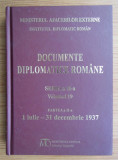 Documente diplomatice rom&acirc;ne Vol. 19. Part. 2: 1 iulie-31 decembrie 1937