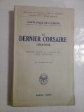 Le dernier corsaire - Comte Felix de Luckner