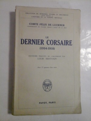 Le dernier corsaire - Comte Felix de Luckner foto