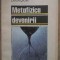 METAFIZICA DEVENIRII-GHEORGHE DANISOR-115243