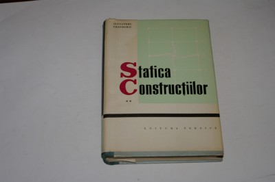 Statica constructiilor - Alexandru Gheorghiu - Vol. 2 foto