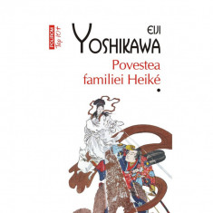 Povestea familiei Heike - Eiji Yoshikawa, editia 2023