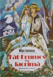 Fat Frumos din Lacrima - Mihai Eminescu - Basme - Editura Ion Creanga 1995 - Carte Copii - Povesti Ilustrate