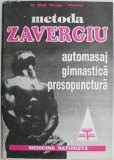 Metoda Zavergiu Automasaj gimnastica presopunctura &ndash; Mihail Zavergiu-Theodoru