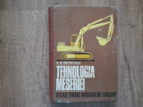 TEHNOLOGIA MESERIEI - M. M.Constantinescu , 1974