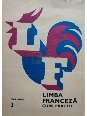 Marcel Saras - Limba franceza curs practic, vol. 3 (editia 1971) foto