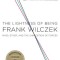 The Lightness of Being: Mass, Ether, and the Unification of Forces