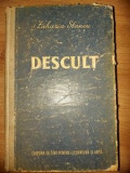 Descult- Zaharia Stancu 1952