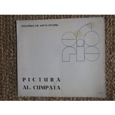 ALEXANDRU CUMPATA , CATALOG DE EXPOZITIE GALERIILE DE ARTA EFORIE 1979