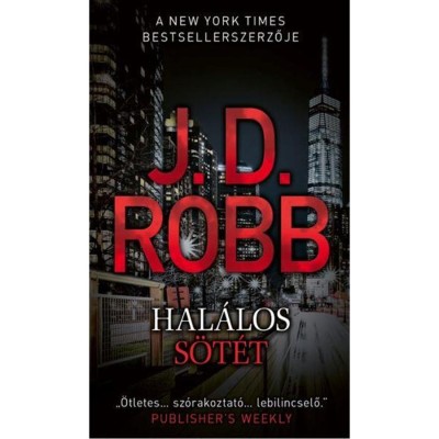 Hal&amp;aacute;los s&amp;ouml;t&amp;eacute;t - J.D. Robb foto