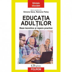 Educatia adultilor. Baze teoretice si repere practice