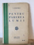 V. Demetrius - Pentru Parerea Lumii