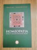 Homeopatia - Stiinta? Credinta? Medicina? Magie - Oana Iftime, Alexandru Iftime