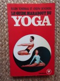 LE GUIDE MARABOUT du YOGA - Julien Tondriau, Joseph Devondel -1968, 286 p.