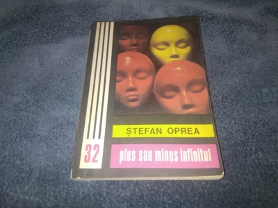 STEFAN OPREA - PLUS SAU MINUS INFINITUL foto