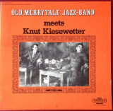 VINIL Old Merry Tale Jazzband Meets Knut Kiesewetter &lrm; (EX)